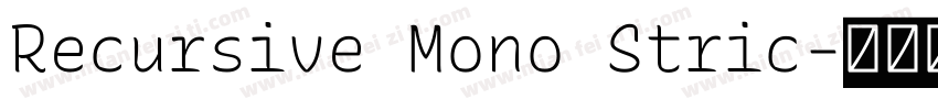 Recursive Mono Stric字体转换